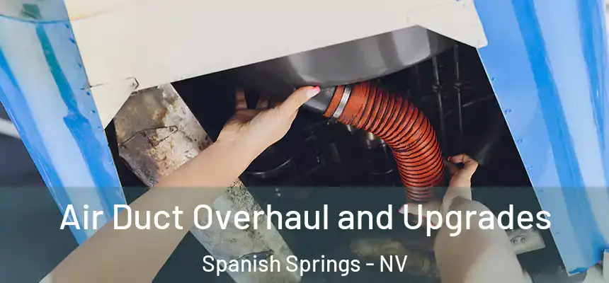  Air Duct Overhaul and Upgrades Spanish Springs - NV